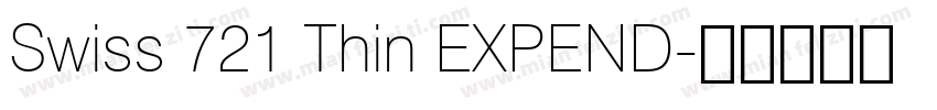 Swiss 721 Thin EXPEND字体转换